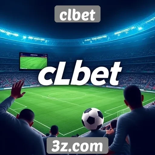 como clbet se destaca no mercado de apostas online